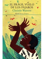 FRÁGIL VUELO DE LOS PÁJAROS, EL