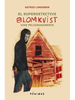 SUPER DETECTIVE BLOMKVIST VIVE PELIGROSAMENTE