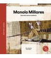 MANOLO MILLARES. EL PINTOR DE LAS ARPILLERAS