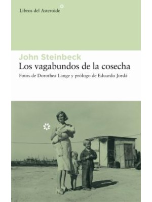 VAGABUNDOS DE LA COSECHA, LOS
