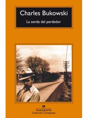 SENDA DEL PERDEDOR, LA