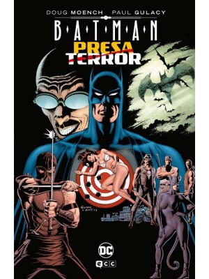 BATMAN: PRESA Y TERROR (GRANDES NOVELAS GRÁFICAS DE BATMAN)