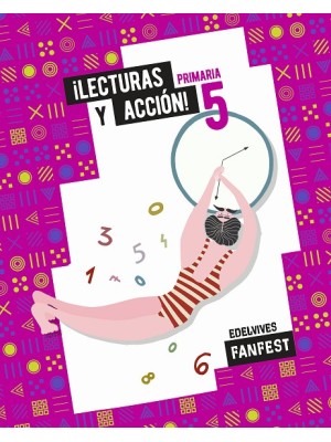 LECTURAS Y ACCIÓN! 5 PRIMARIA FAN FEST