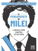 PENSAMIENTO DE MILEI, EL