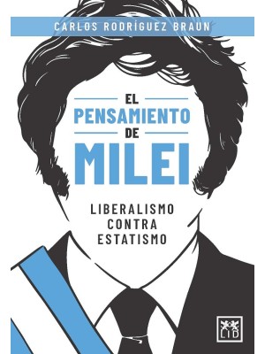 PENSAMIENTO DE MILEI, EL