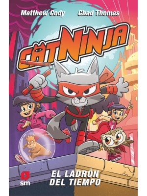 CATNINJA 2 EL LADRÓN DEL TIEMPO