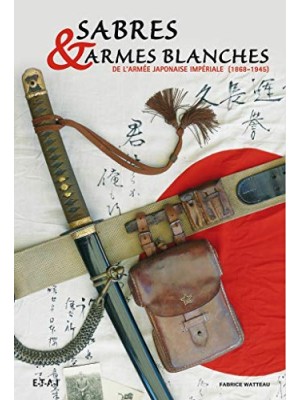 SABRES & ARMES BLANCHES DE L'ARMEE IMPERIALE JAPONNAISE