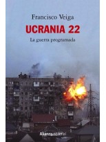UCRANIA 22 LA GUERRA PROGRAMADA