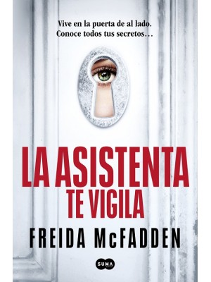 ASISTENTA TE VIGILA (LA ASISTENTA 3)