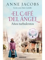CAFÉ DEL ÁNGEL AÑOS TURBULENTOS (CAFÉ DEL ÁNGEL 2)