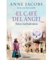 CAFÉ DEL ÁNGEL. AÑOS TURBULENTOS (CAFÉ DEL ÁNGEL 2)