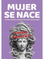 MUJER SE NACE