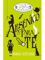 ARSÉNICO PARA EL TÉ (COZY MYSTERY JUVENIL)
