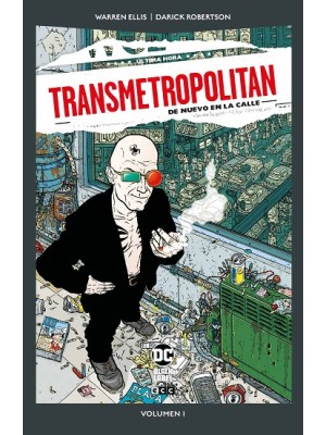 TRANSMETROPOLITAN VOL. 1 DE 10: DE NUEVO EN LA CALLE (DC POCKET)