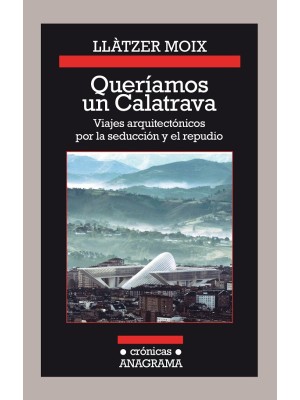 QUERÍAMOS UN CALATRAVA