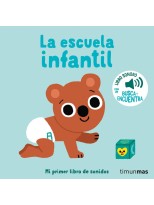ESCUELA INFANTIL. MI PRIMER LIBRO DE SONIDOS