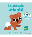 ESCUELA INFANTIL. MI PRIMER LIBRO DE SONIDOS