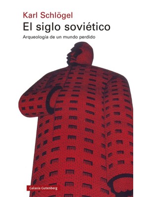 SIGLO SOVIETICO, EL