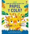 QUÉ SE PUEDE HACER CON PAPEL Y COLA?