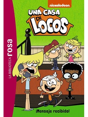 UNA CASA DE LOCOS 2 ¡MENSAJE RECIBIDO!