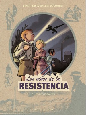 NIÑOS DE LA RESISTENCIA /3 LOS DOS GIGANTES