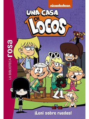 UNA CASA DE LOCOS 5 ¡LENI SOBRE RUEDAS!
