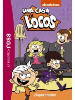UNA CASA DE LOCOS 6 ¡SUPERLINCOLN!