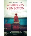 40 ABRIGOS Y UN BOTÓN