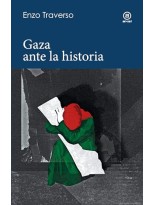 GAZA ANTE LA HISTORIA