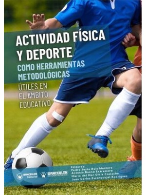 ACTIVIDAD FÍSICA Y DEPORTE COMO HERRAMIENTAS METODOLÓGICAS ÚTILES EN EL ÁMBITO E