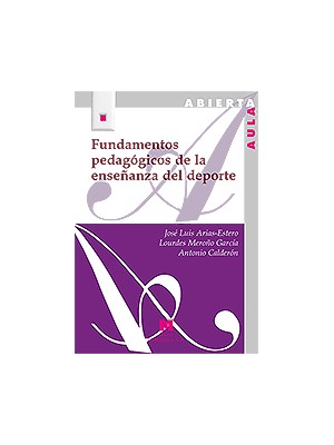 FUNDAMENTOS PEDAGÓGICOS DE LA ENSEÑANZA DEL DEPORTE