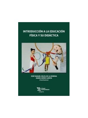 INTRODUCCIÓN A LA EDUCACIÓN FÍSICA Y SU DIDÁCTICA
