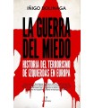 GUERRA DEL MIEDO, LA