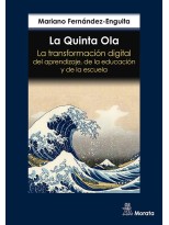 QUINTA OLA, LA TRANSFORMACIÓN DIGITAL DEL APRENDIZAJE, DE LA EDUCACIÓN Y DE L