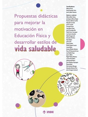 PROPUESTAS DIDÁCTICAS PARA MEJORAR LA MOTIVACIÓN EN EDUCACIÓN FÍSICA Y DESARROLL