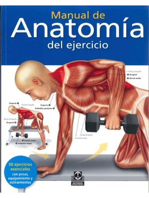 MANUAL DE ANATOMÍA DEL EJERCICIO  (COLOR)