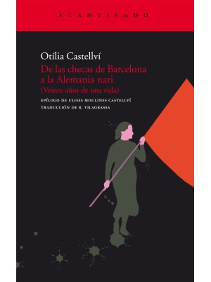 DE LAS CHECAS DE BARCELONA A LA ALEMANIA NAZI