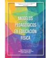 MODELOS PEDAGÓGICOS EN EDUCACIÓN FÍSICA