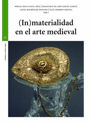 (IN)MATERIALIDAD EN EL ARTE MEDIEVAL