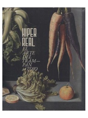 HIPER REAL. EL ARTE DEL TRAMPANTOJO