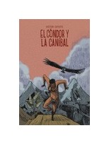 CÓNDOR Y LA CANÍBAL, EL