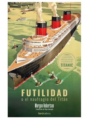 FUTILIDAD O EL NAUFRAGIO DEL TITÁN