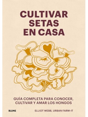 CULTIVAR SETAS EN CASA