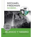 MICHAEL FREEMAN SOBRE BLANCO Y NEGRO