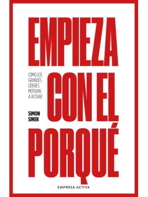 EMPIEZA CON EL PORQUÉ