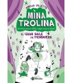 MINA TROLINA 2 EL GRAN BAILE DE PRIMAVERA