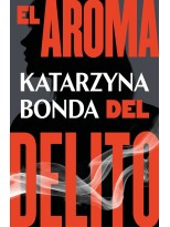 AROMA DEL DELITO, EL
