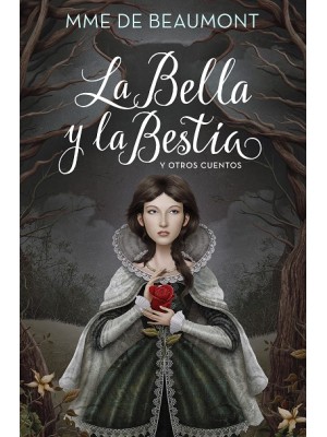 BELLA Y LA BESTIA Y OTROS CUENTOS, LA