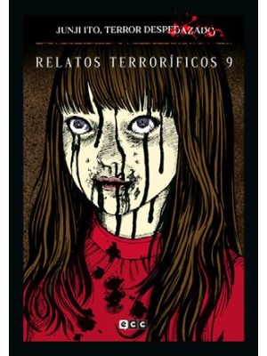JUNJI ITO, TERROR DESPEDAZADO NÚM. 27 DE 28 - RELATOS TERRORÍFICOS NÚM. 9