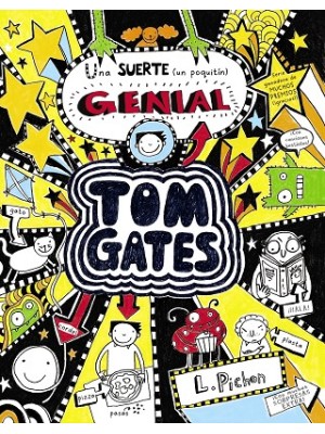 TOM GATES - UNA SUERTE (UN POQUITÍN) GENIAL